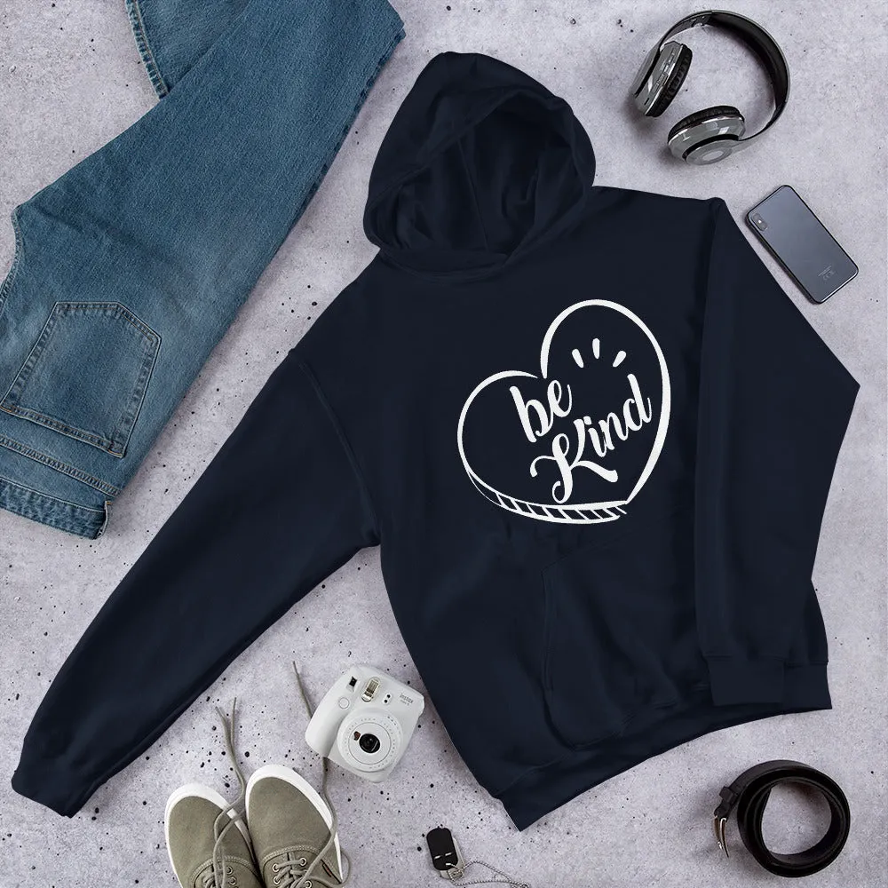 Be Kind - Hooded Sweatshirt
