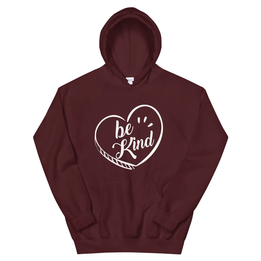 Be Kind - Hooded Sweatshirt