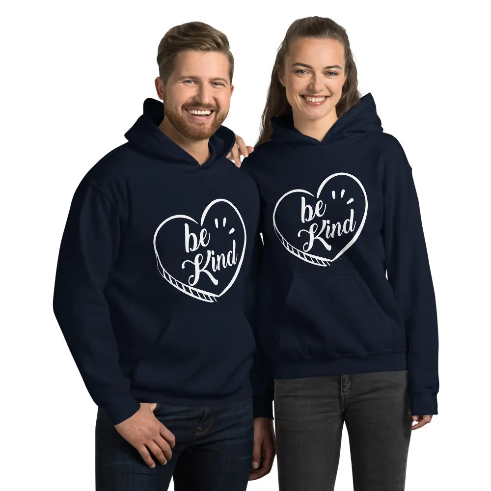 Be Kind - Hooded Sweatshirt