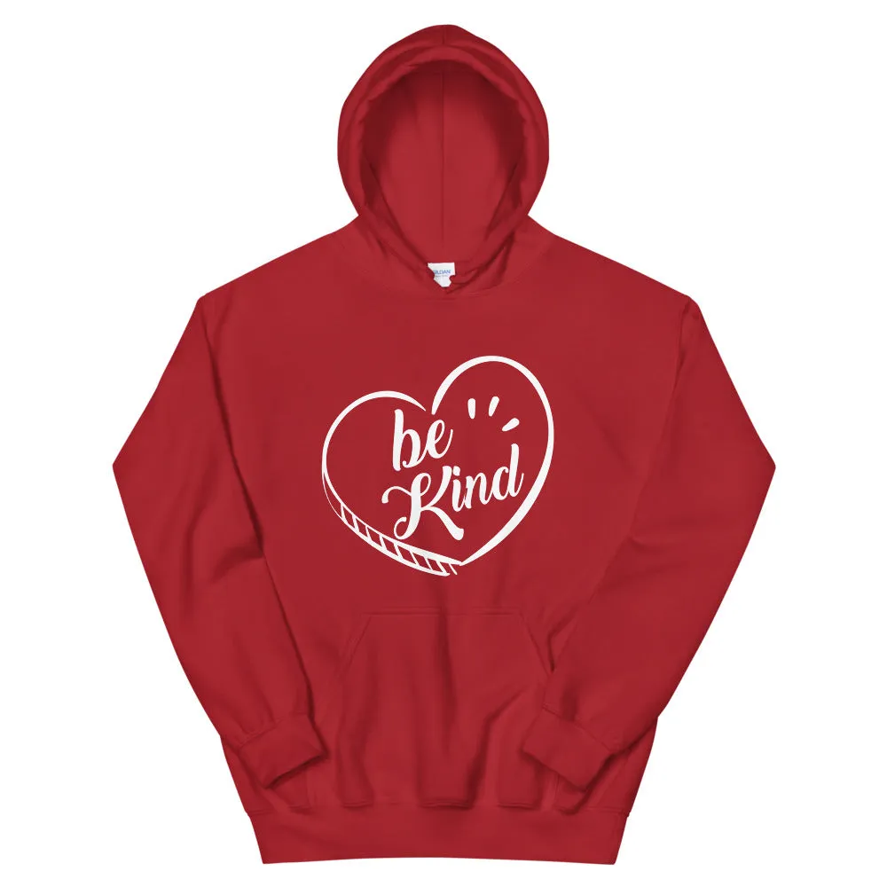 Be Kind - Hooded Sweatshirt