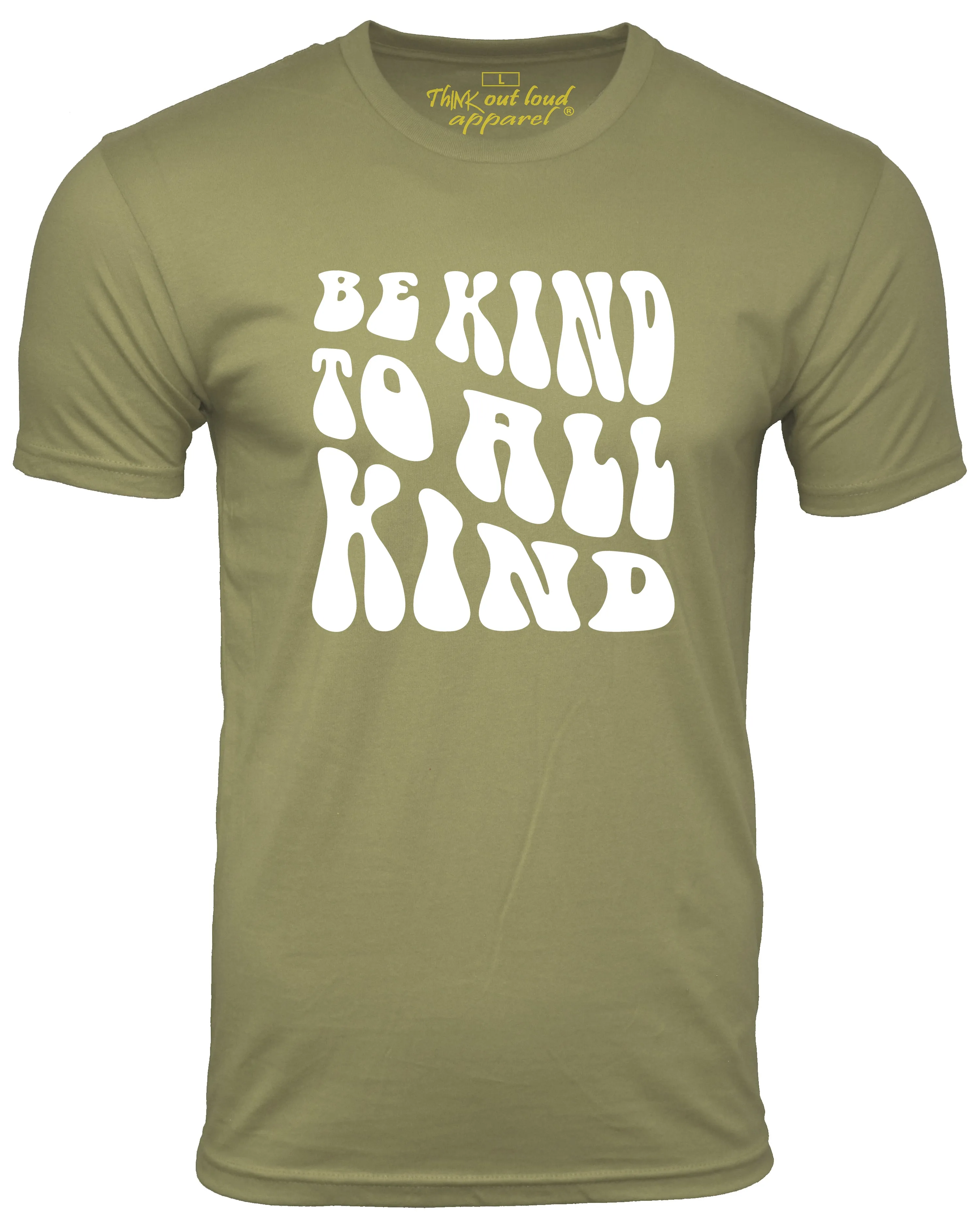 Be Kind To All Kind Humanist T-shirt emphaty peace pacifist tee