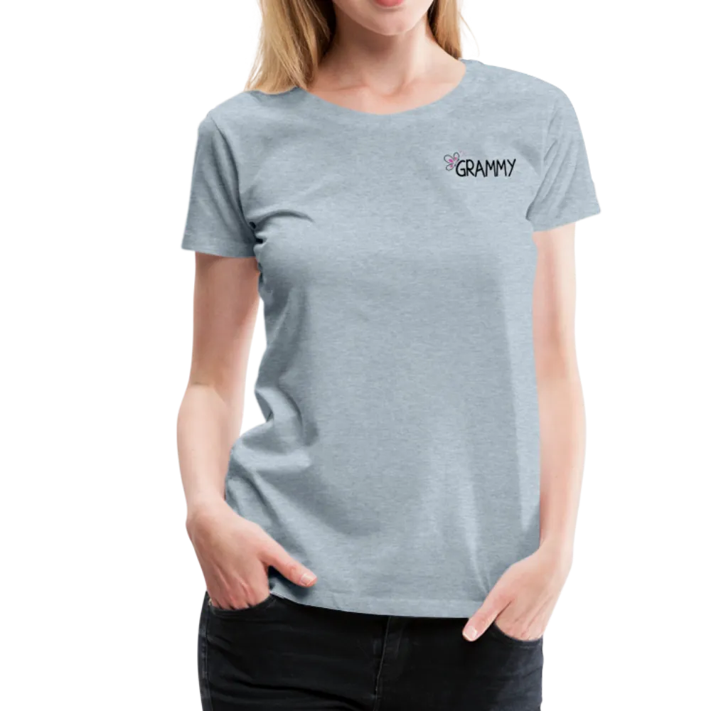 Being a Grammy Makes My Life Complete Women’s Premium T-Shirt