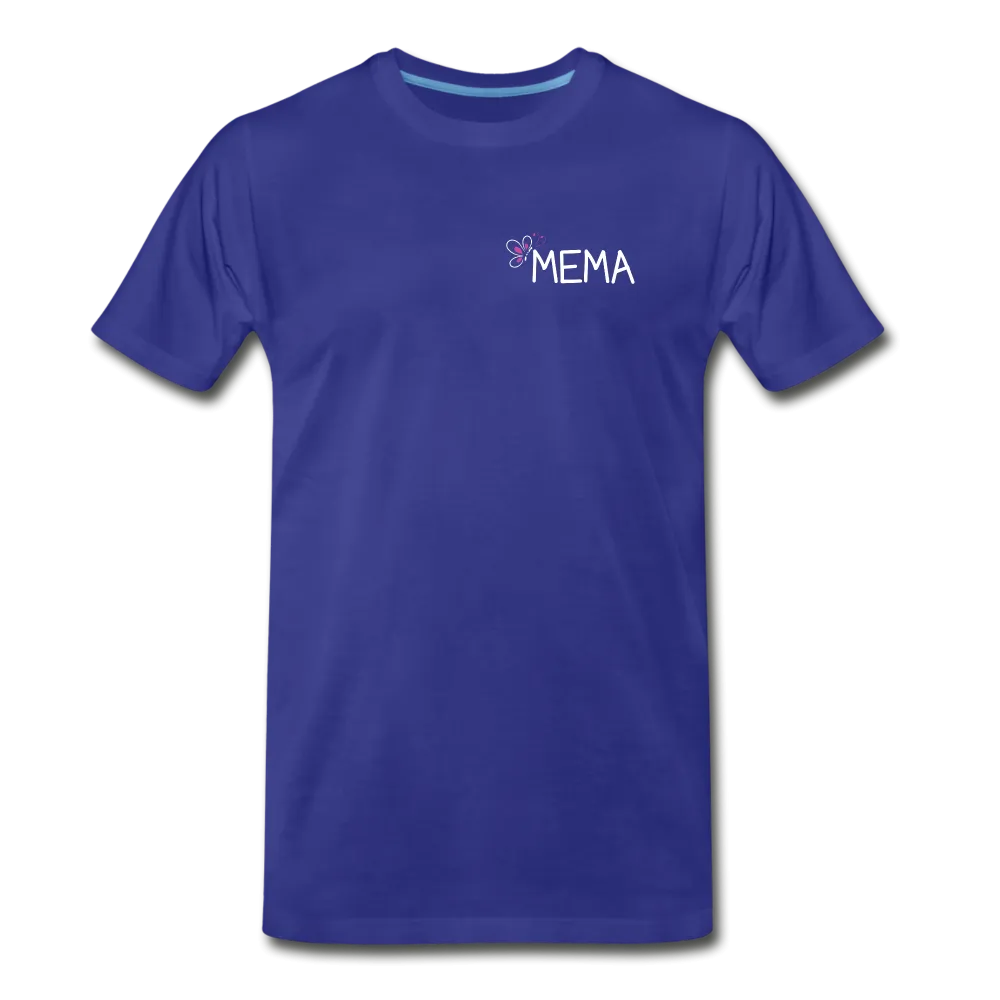 Being a Mema Makes My Life Complete Men's Premium T-Shirt (CK1536)