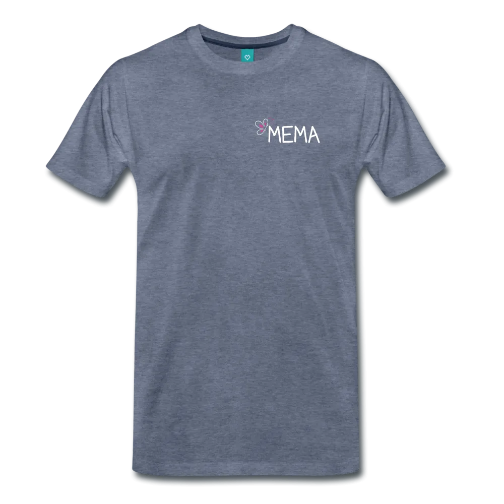 Being a Mema Makes My Life Complete Men's Premium T-Shirt (CK1536)