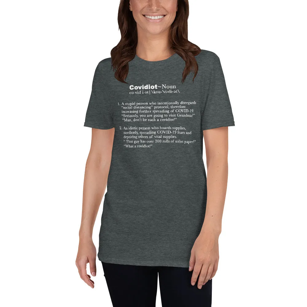 Covidiot Short-Sleeve Unisex T-Shirt