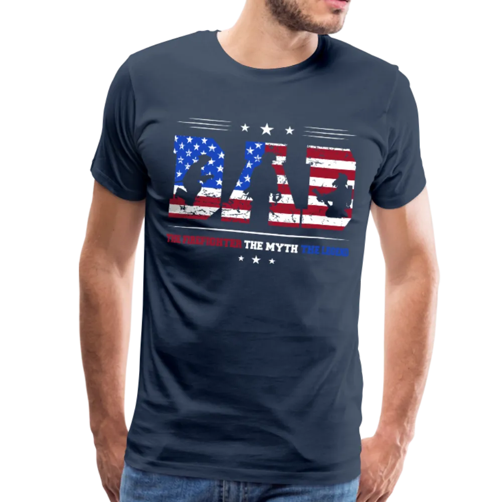 Dad The Firefighter The Myth The Legend Men's Premium T-Shirt (CK1912)
