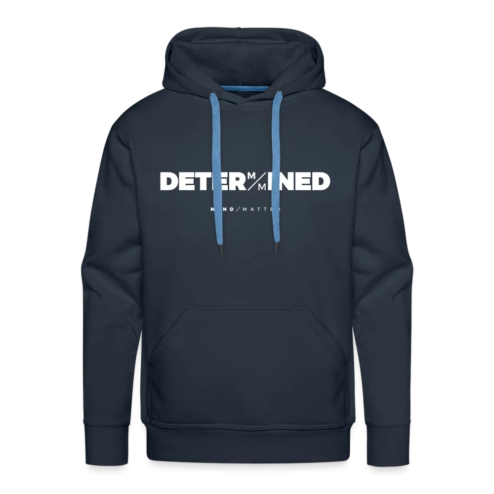 Determined- Men’s Premium Hoodie