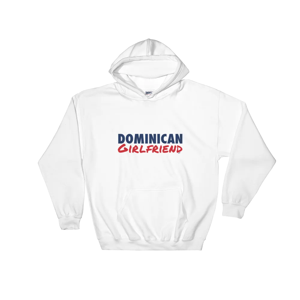 Dominican Girlfriend Hoodie