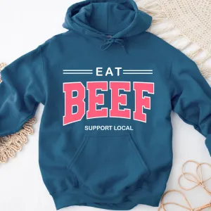 Eat Beef Support Local PINK Hoodie (S-3XL) Unisex - Multiple Colors!
