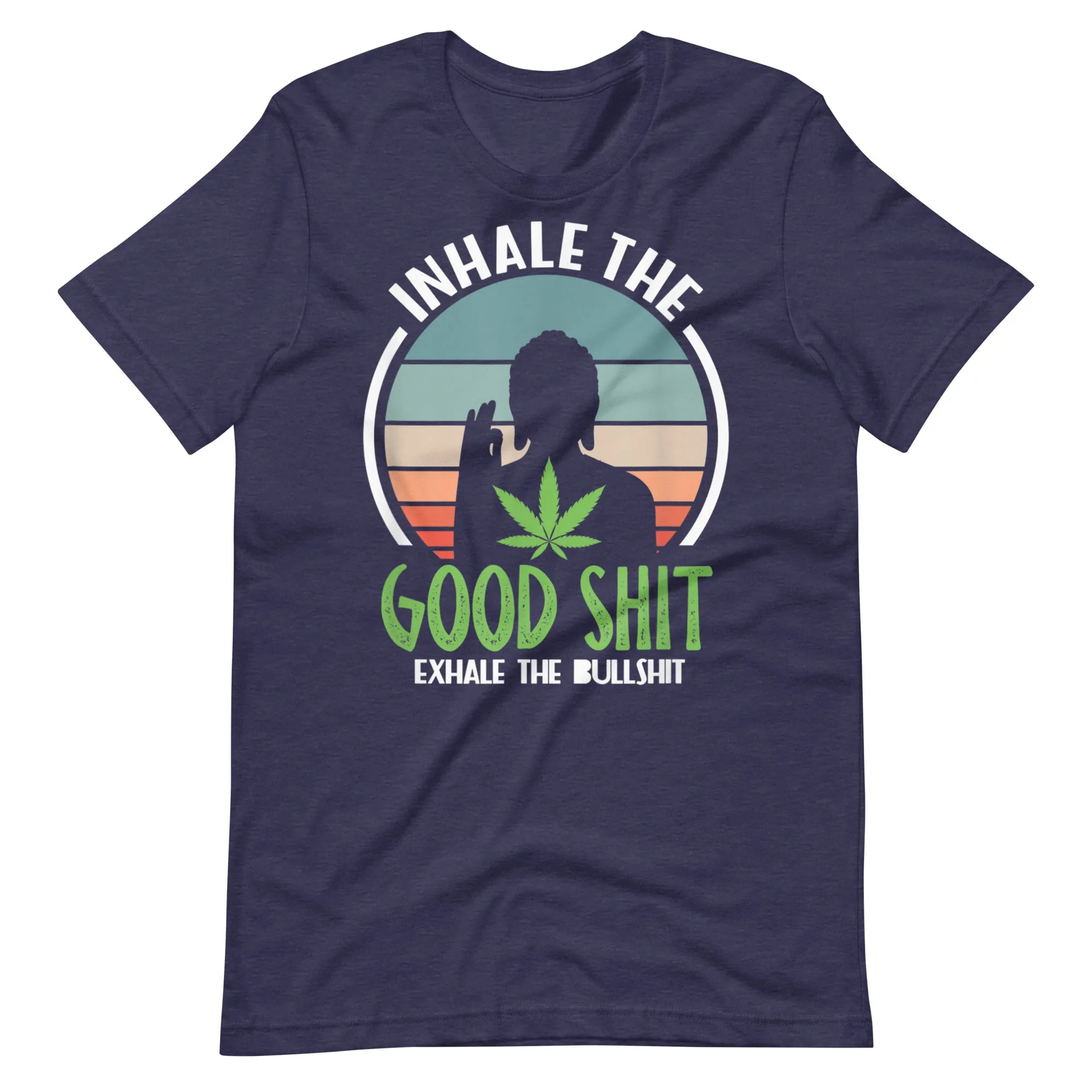 Exhale-the-bullshit-buddha-cannabis-Unisex t-shirt
