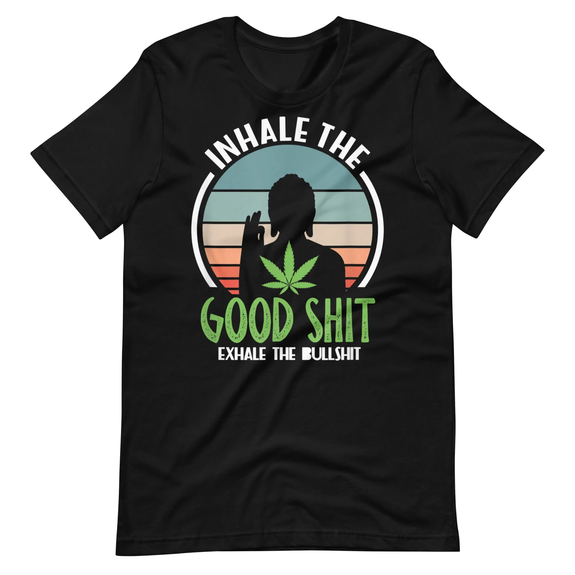 Exhale-the-bullshit-buddha-cannabis-Unisex t-shirt
