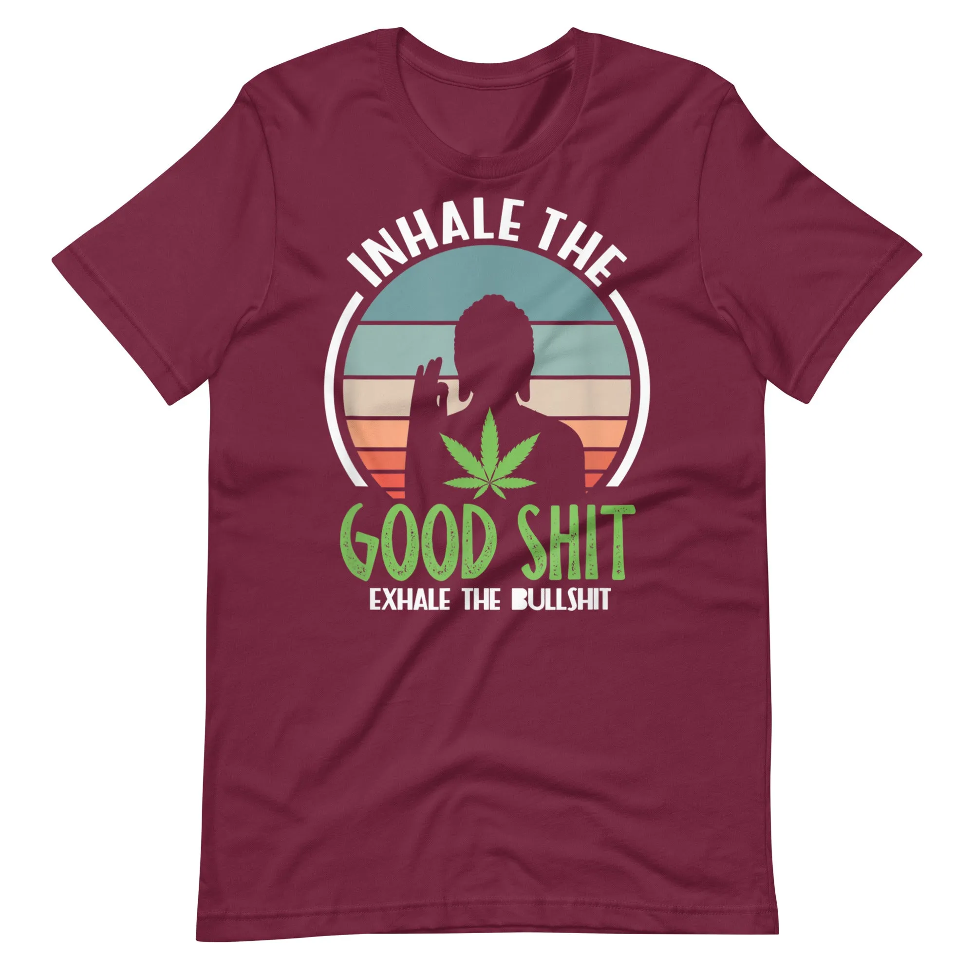 Exhale-the-bullshit-buddha-cannabis-Unisex t-shirt