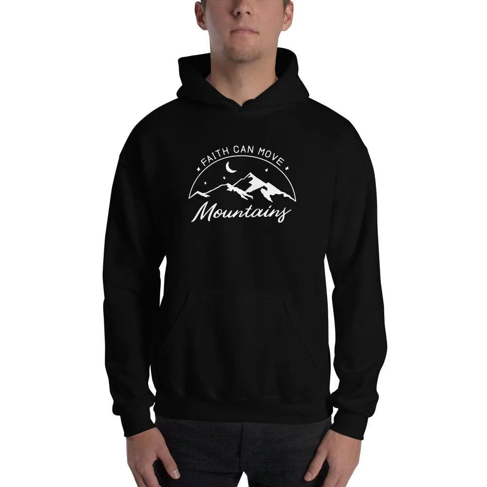 Faith Can Move Mountains Christian Pullover Hoodie Sweatshirt