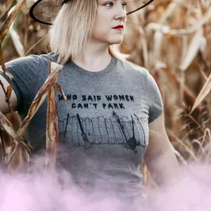 FUNNY Halloween Unisex T-shirt - "Who said women can't park??"