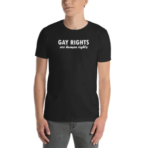 Gay Rights T Shirts Black Men Fit Gay Rights are Human Rights