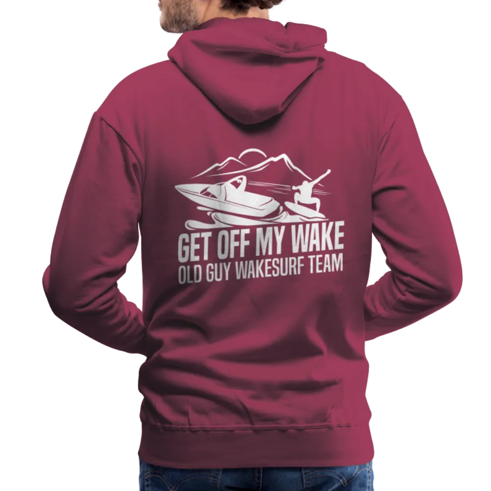 Get Off My Wake Men’s Premium Hoodie