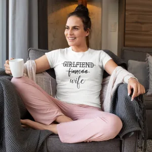 Girlfriend Fiancee Wife T-shirt