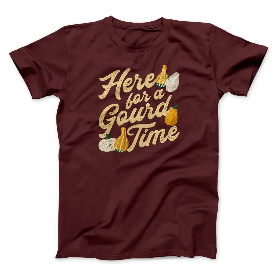 Here For A Gourd Time Funny Thanksgiving Men/Unisex T-Shirt