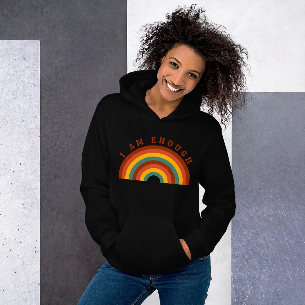 I AM ENOUGH RAINBOW Positive Motivational Custom Hoodie for Women