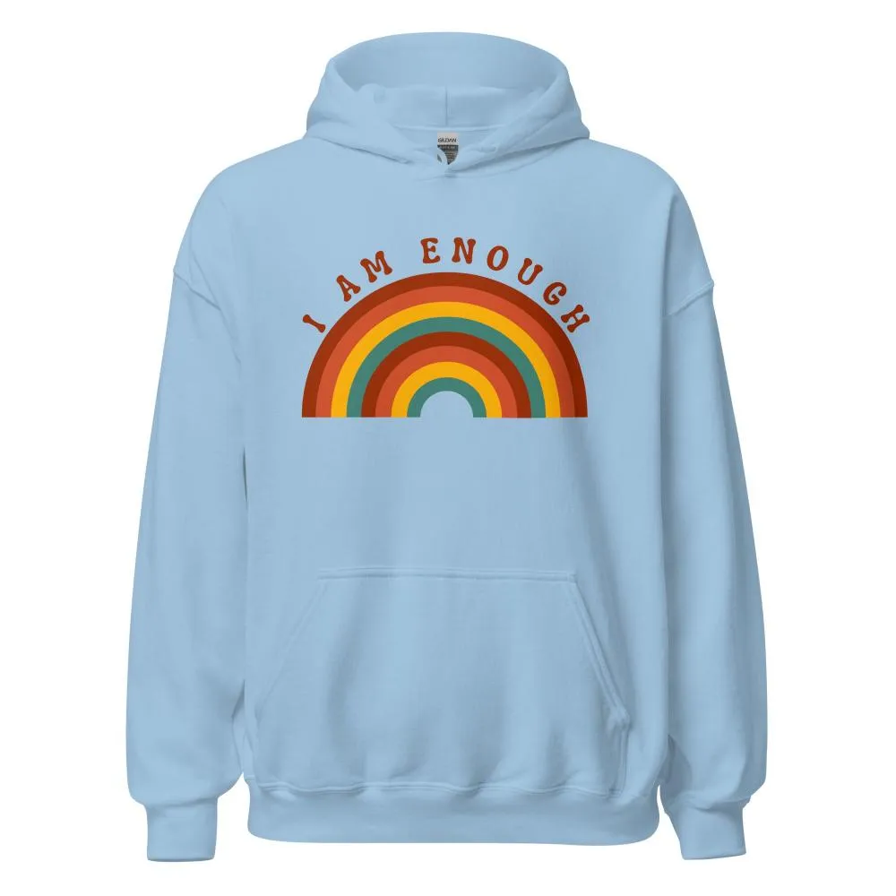 I AM ENOUGH RAINBOW Positive Motivational Custom Hoodie for Women