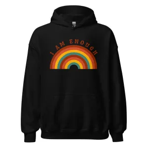 I AM ENOUGH RAINBOW Positive Motivational Custom Hoodie for Women