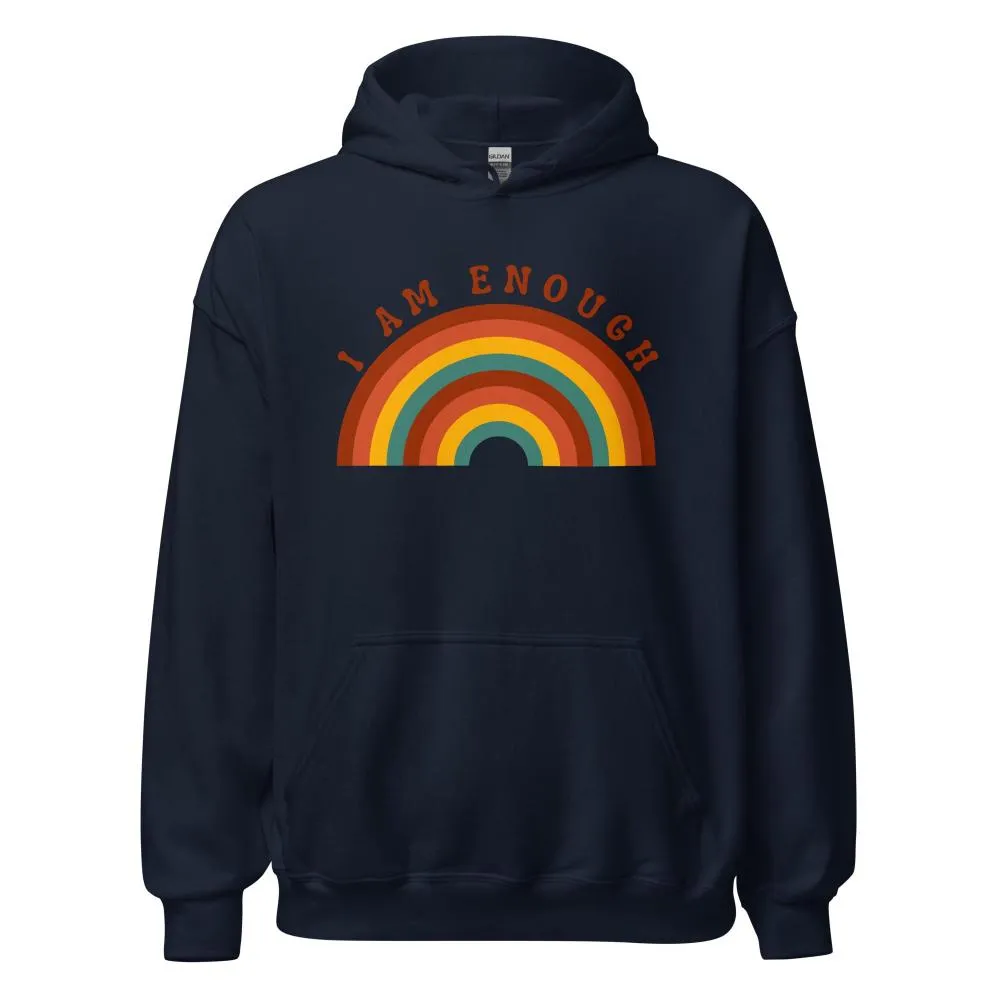 I AM ENOUGH RAINBOW Positive Motivational Custom Hoodie for Women