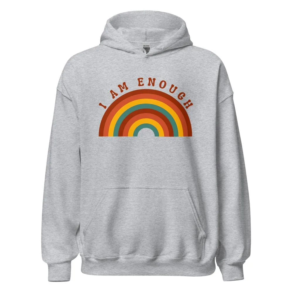 I AM ENOUGH RAINBOW Positive Motivational Custom Hoodie for Women