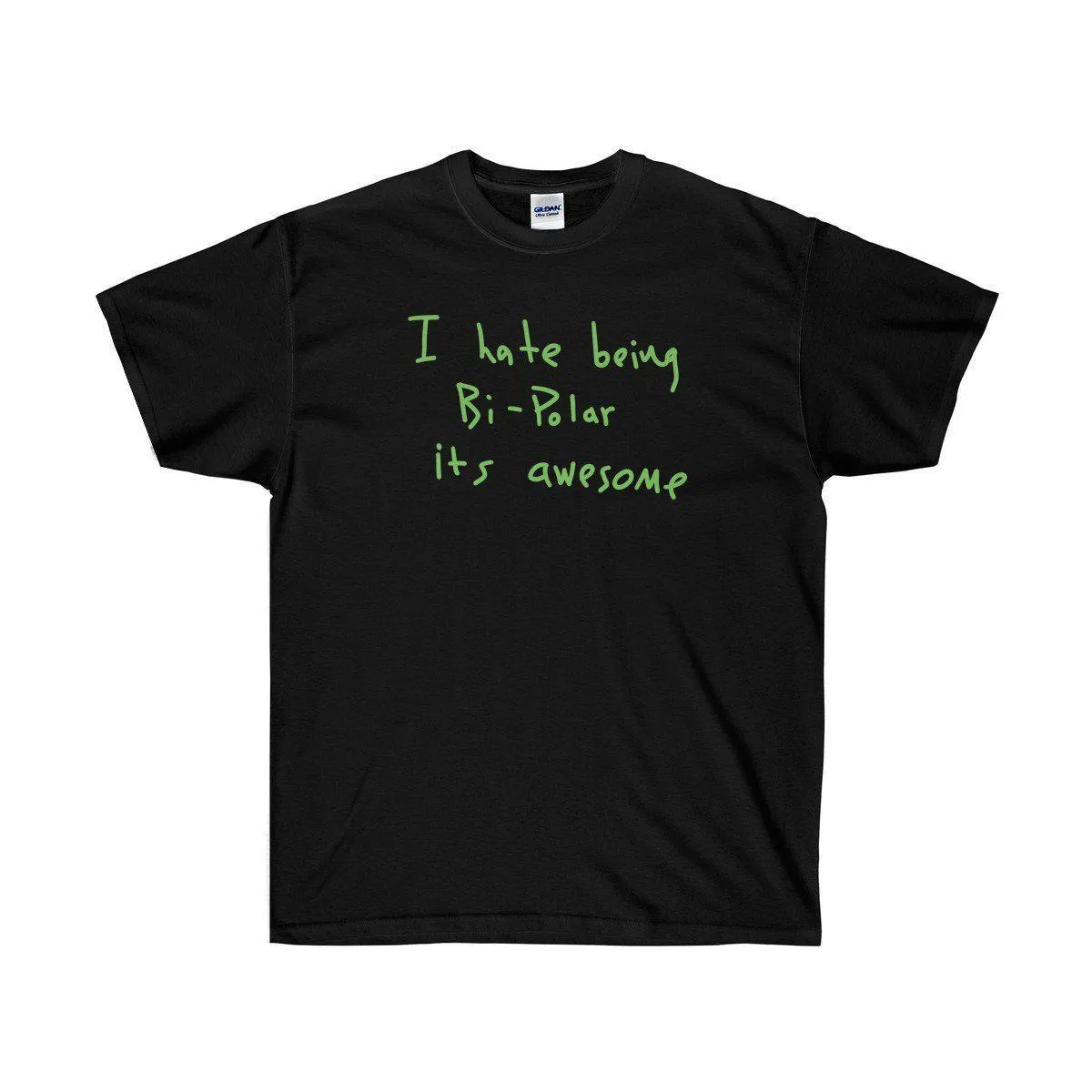 I hate being Bi-Polar it's awesome Kanye West inspired Tee