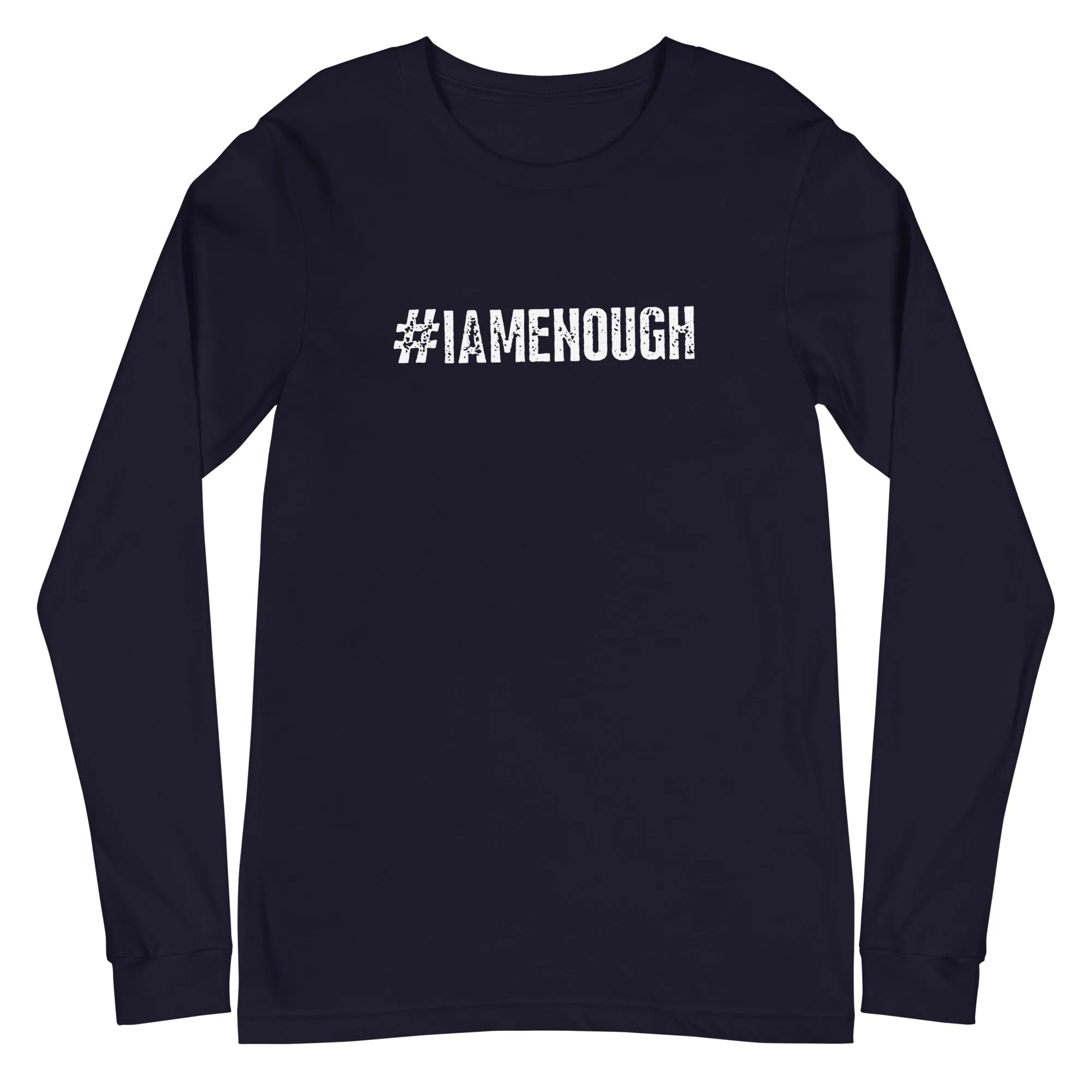 #IAMENOUGH Mental Health Inspirational Long Sleeve T-Shirt for Women