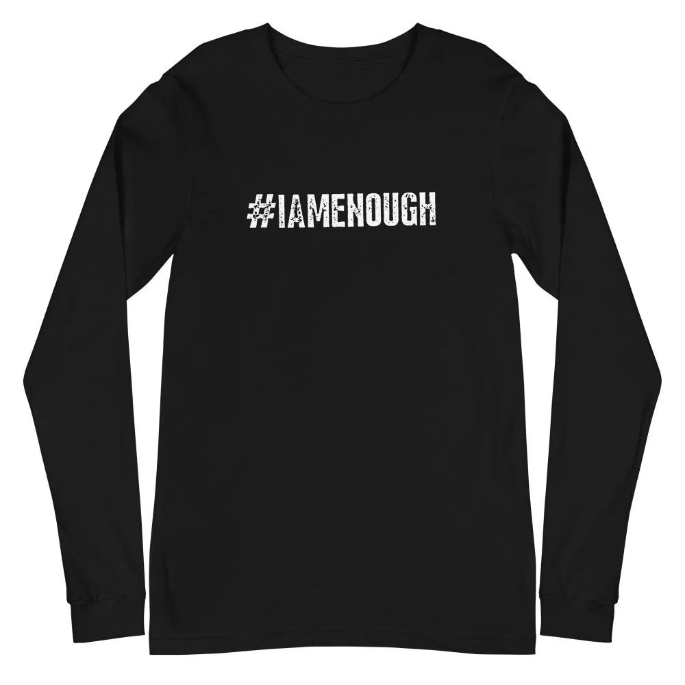 #IAMENOUGH Mental Health Inspirational Long Sleeve T-Shirt for Women