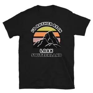 I'd Rather Be in Laax Switzerland T-Shirt | Vintage Sunset Mountain