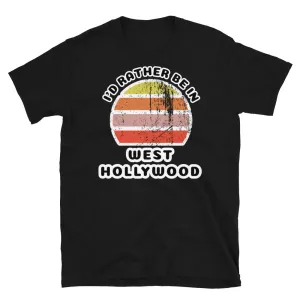 I'd Rather Be in West Hollywood Vintage Style T-Shirt