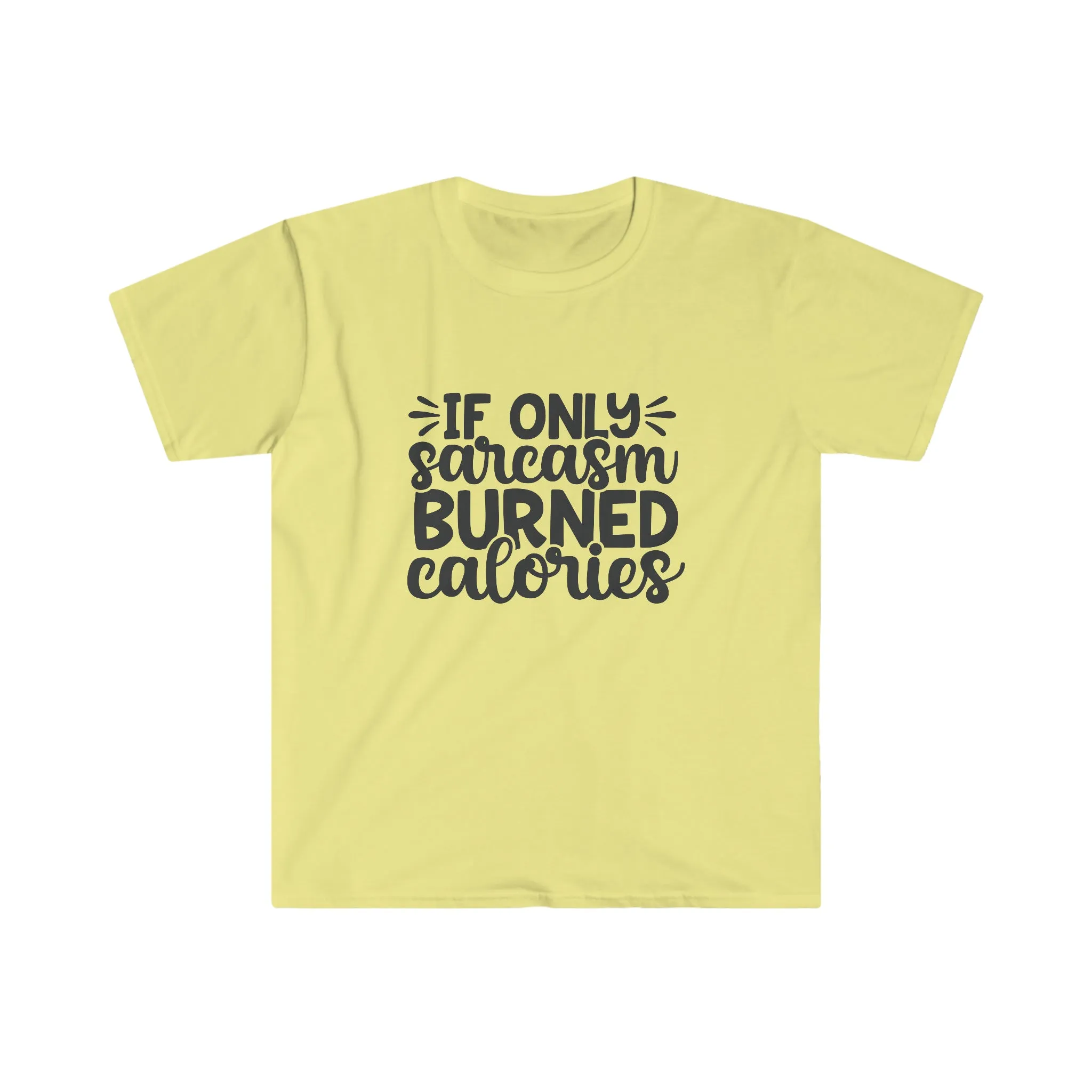 If Only - Unisex Softstyle T-Shirt