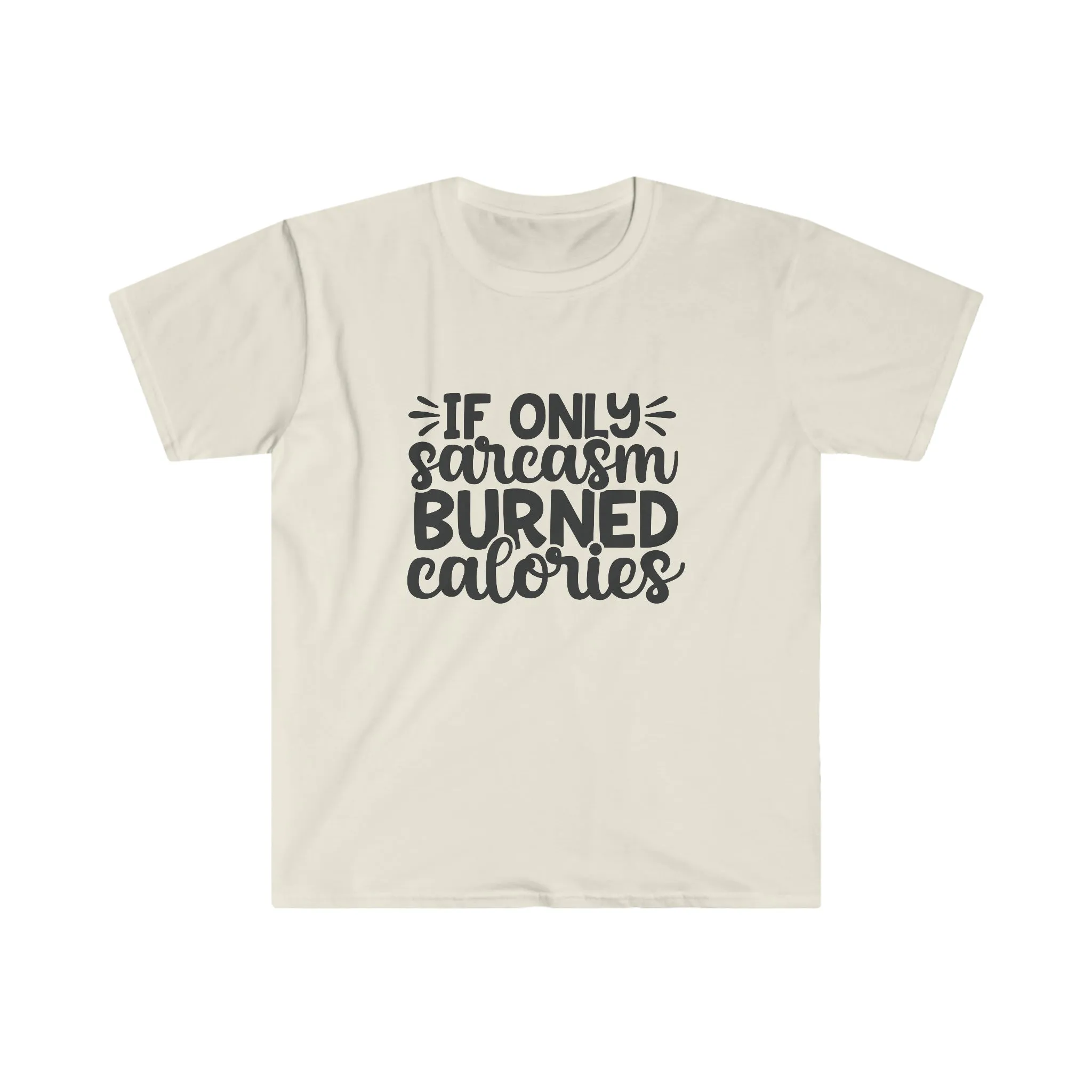 If Only - Unisex Softstyle T-Shirt