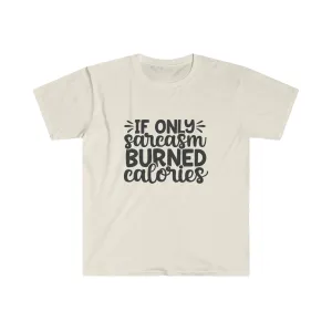 If Only - Unisex Softstyle T-Shirt
