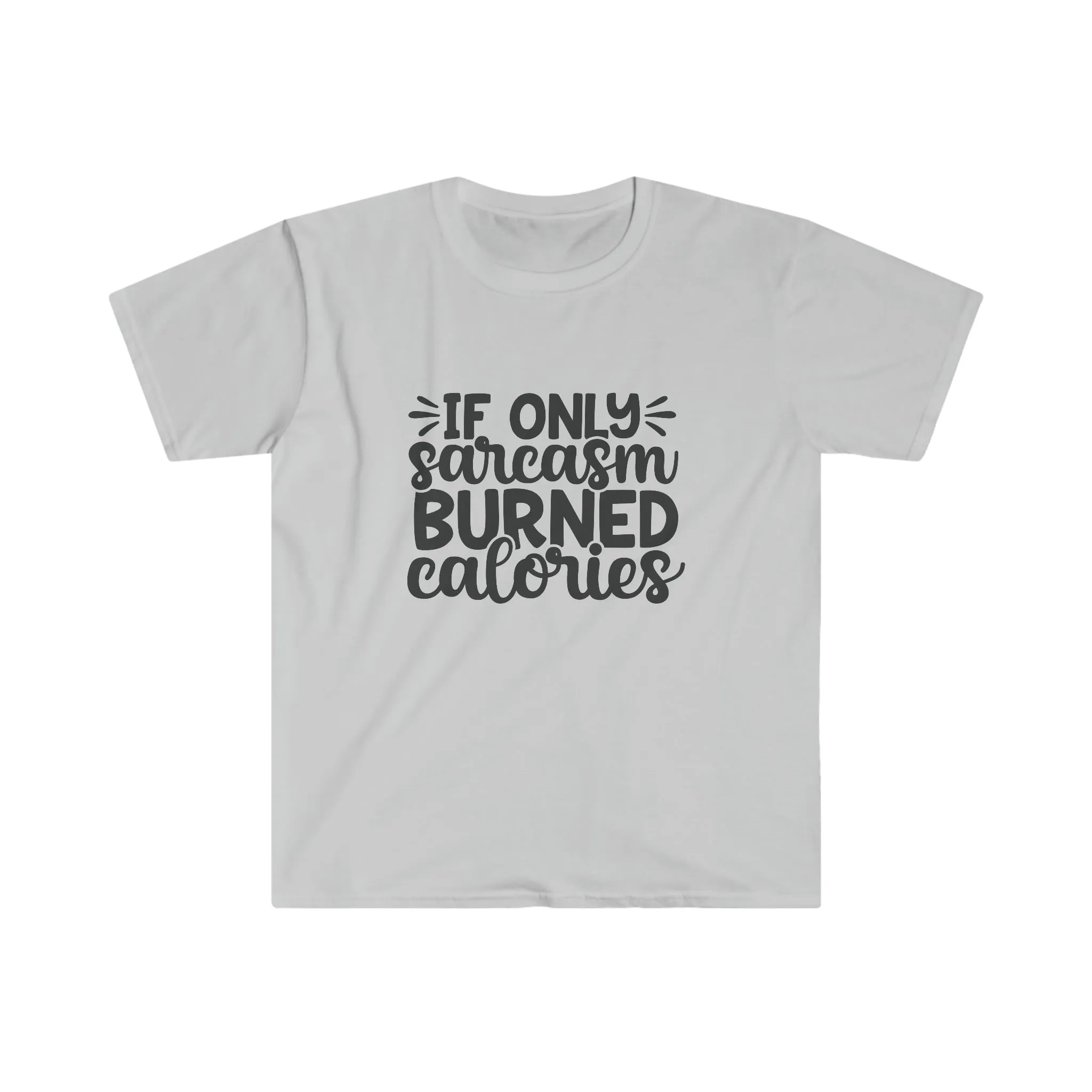 If Only - Unisex Softstyle T-Shirt