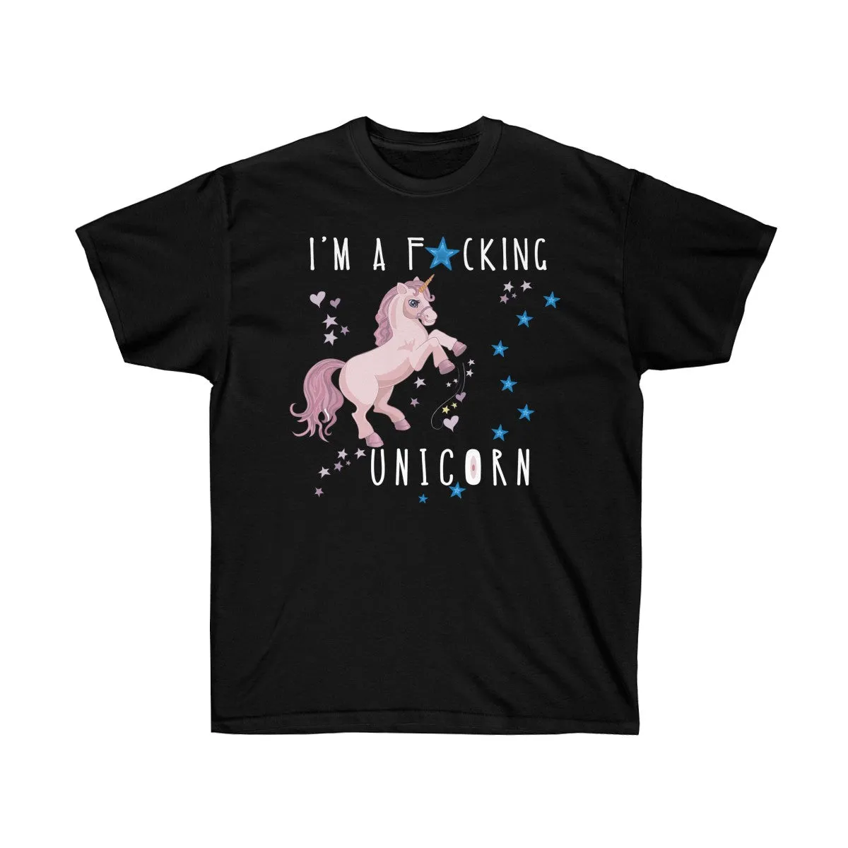 I'm A Fucking Unicorn T-Shirt - Tees - Unisex Cotton T-Shirts
