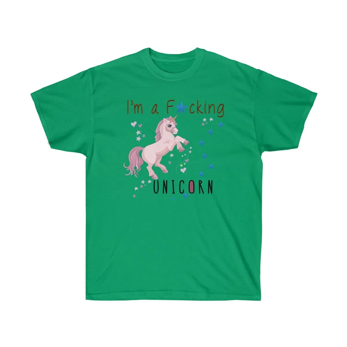 I'm a Fucking Unicorn T-shirt - Unicorn T shirt - Funny t shirts  Unicorn Shirt - Unisex Ultra Cotton - T-Shirts