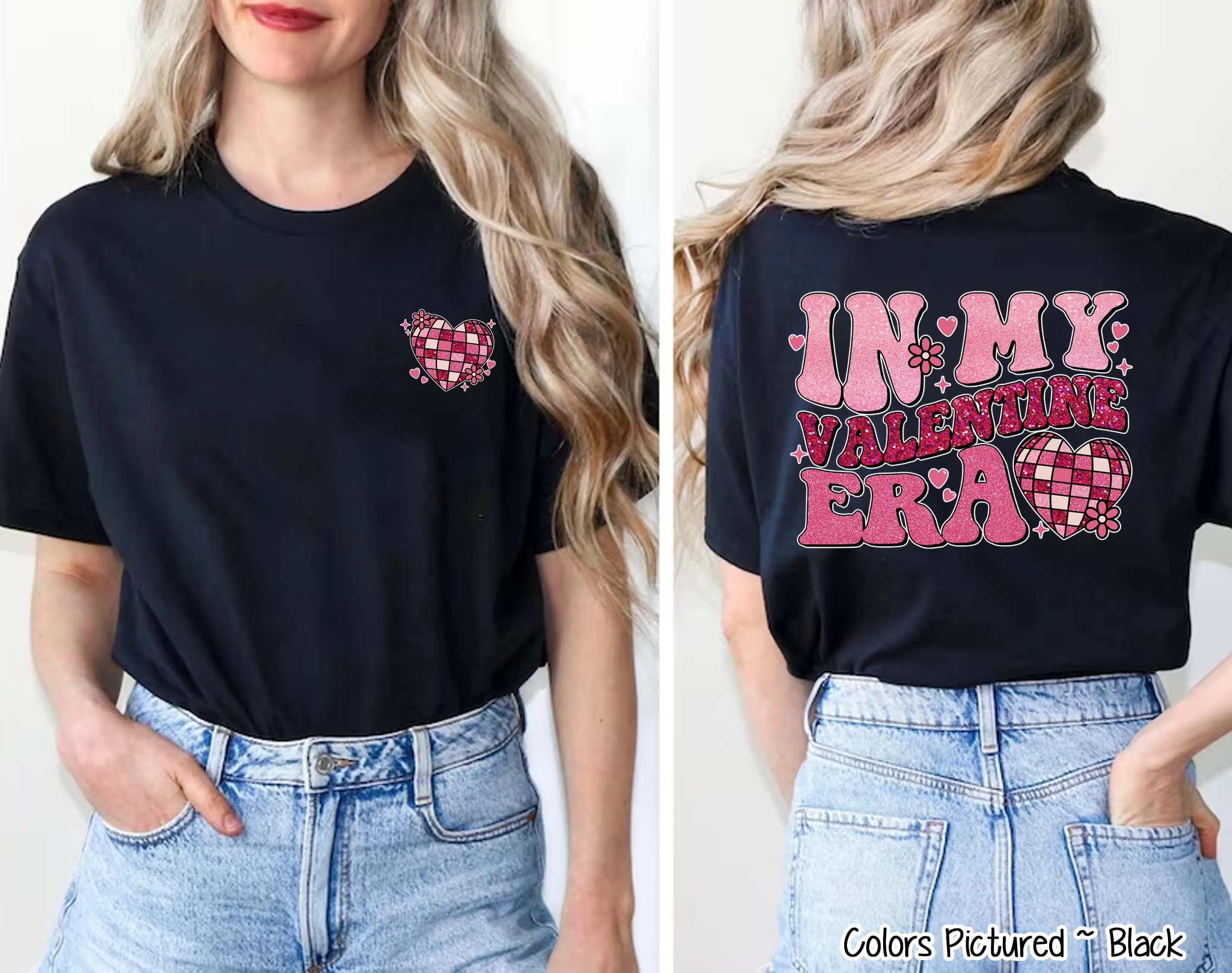 In My Valentine Era Retro 2 Sided Tee or Sweatshirt