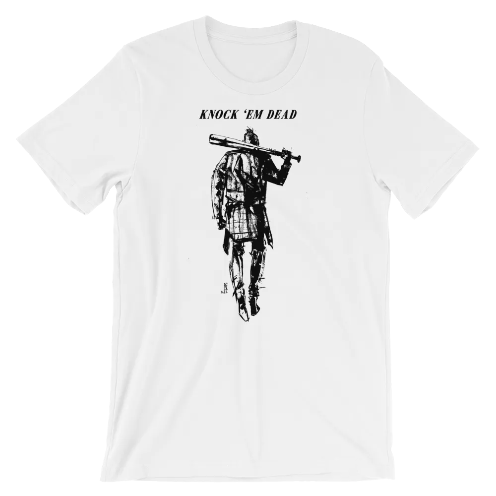KNOCK 'EM DEAD T-Shirt