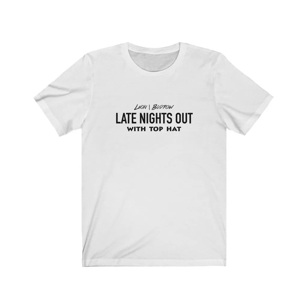 Late Nights Out - With Top Hat Short Sleeve T