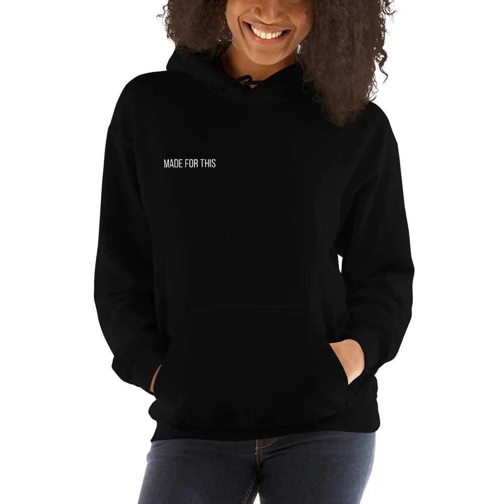 Made For This | Hoodie