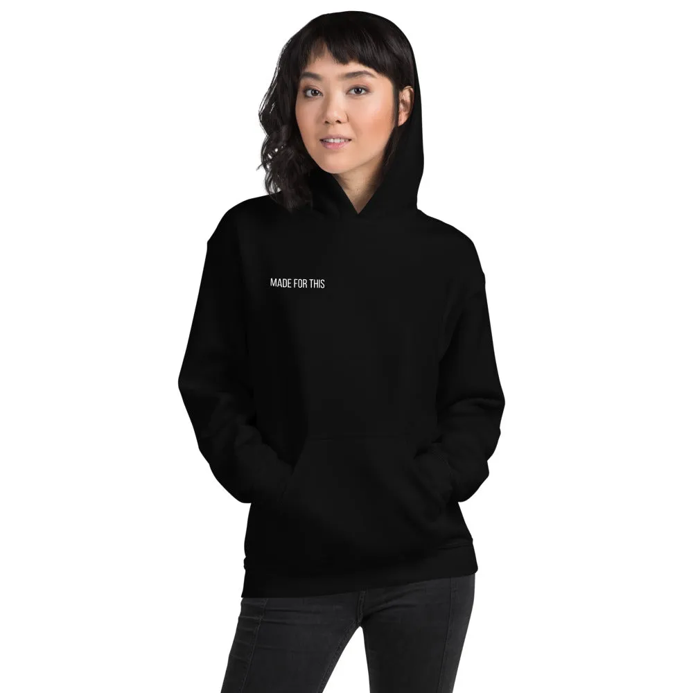 Made For This | Hoodie