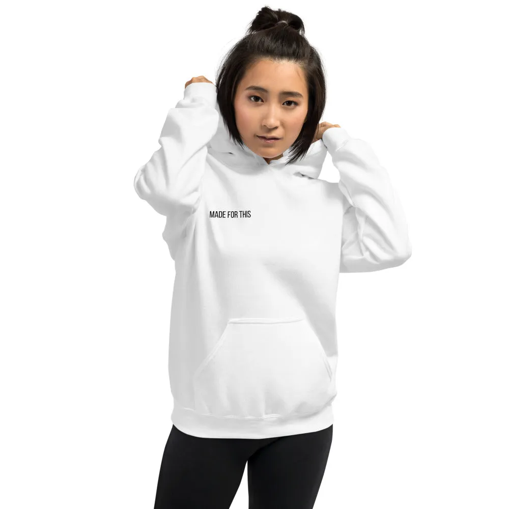 Made For This | Hoodie