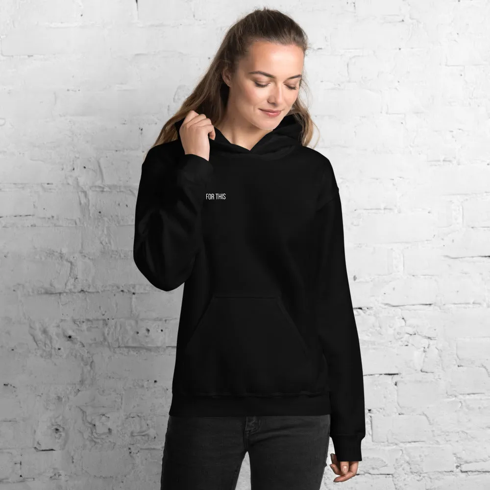 Made For This | Hoodie