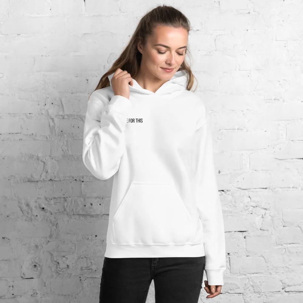 Made For This | Hoodie