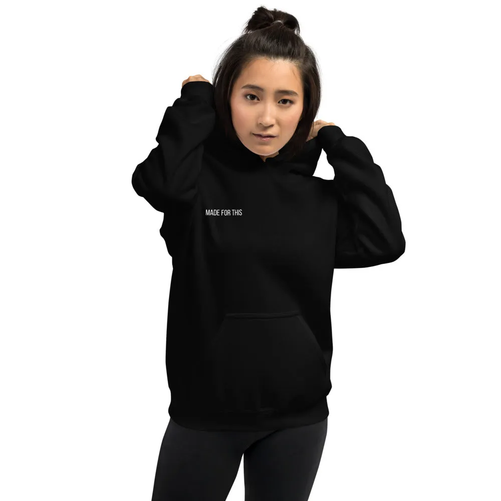 Made For This | Hoodie