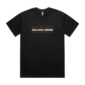 Make Them Suffer |  Falling Ashes T-Shirt