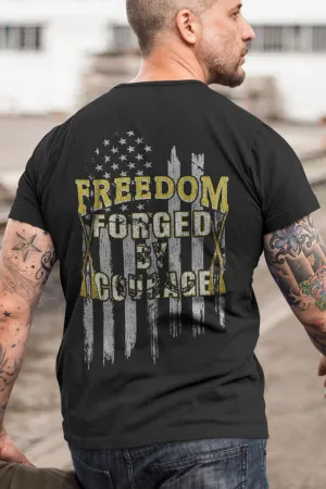 Men's T-Shirt FREEDOM FORGED BY COURAGE (Made in the USA)
