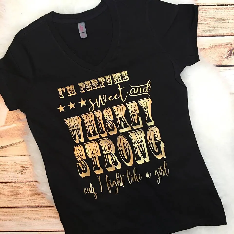 Perfume Sweet And Whiskey Strong Tank or Tee
